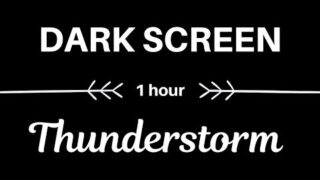 🎧 Thunderstorm Sounds: 1 Hour of Relaxing Sounds (DARK SCREEN) 🎧